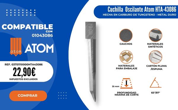 Cuchilla Atom 01043086 / HTA-43086 / compatible para m&aacute;quina Atom de corte automatizado